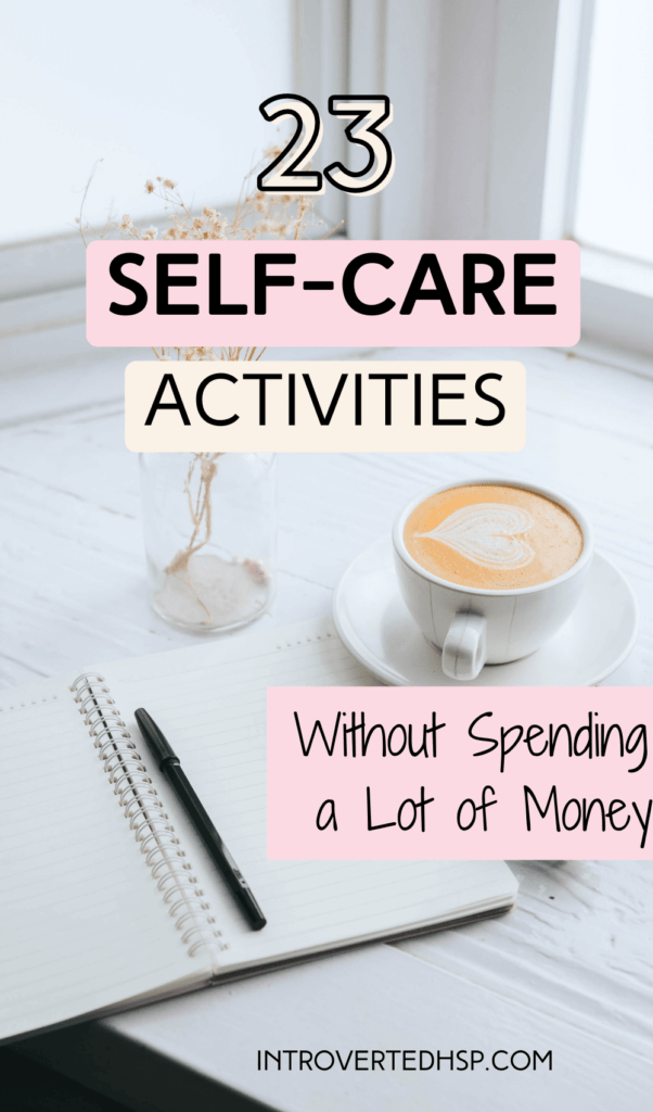 23 self-care activities without spending a lot of money. Pinterest Pin. 