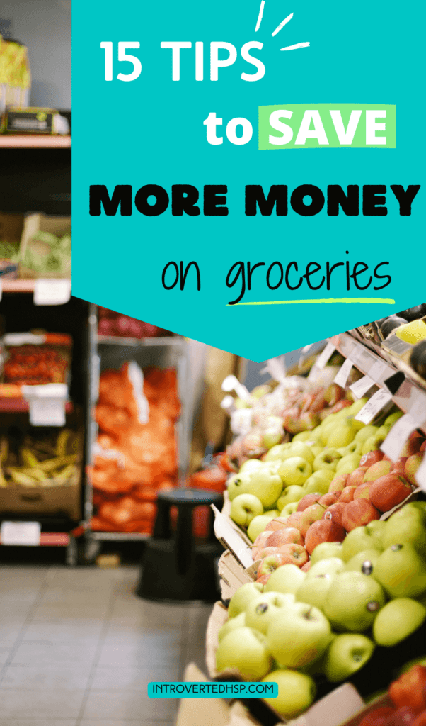 15 tips to save more money on groceries. Pinterest Pin. 