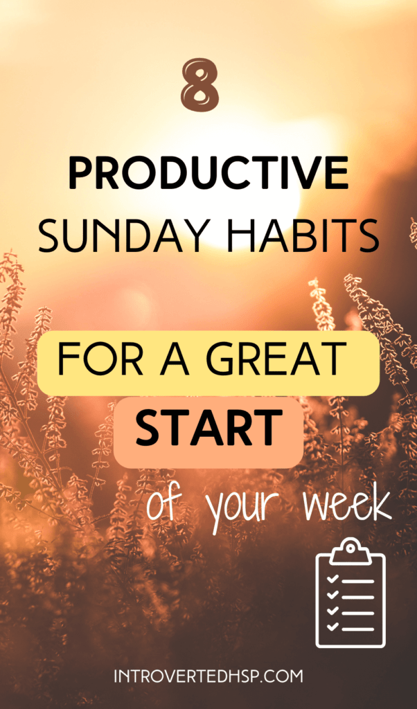 8 productive Sunday habits for a great start of your week. Pinterest Pin. 