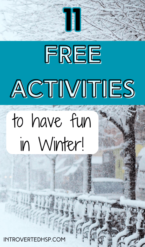 11 free activities to have fun in Winter! Pinterest Pin. 