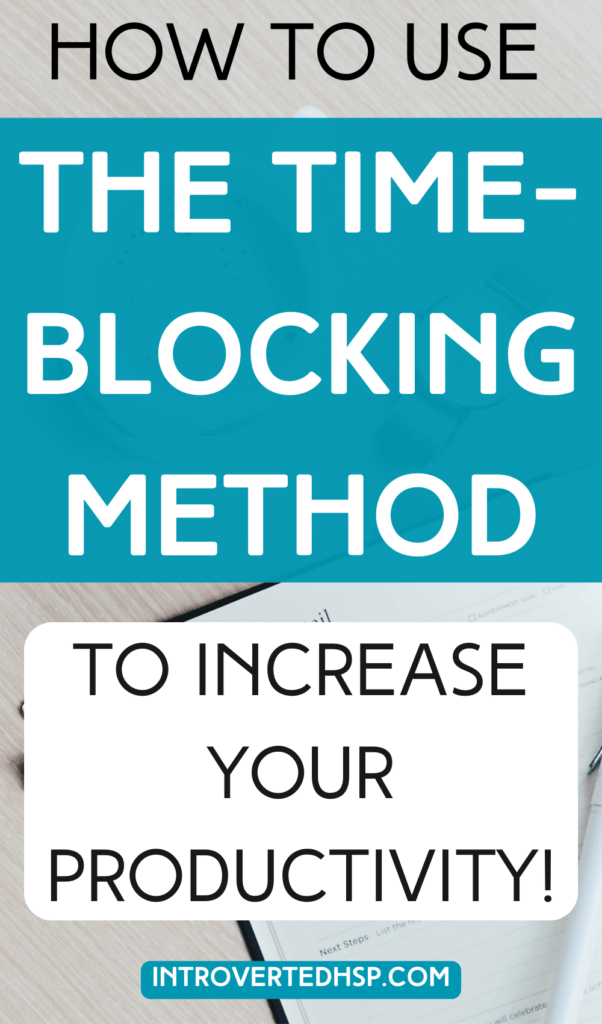 How to effectively use time blocking - increase your productivity.