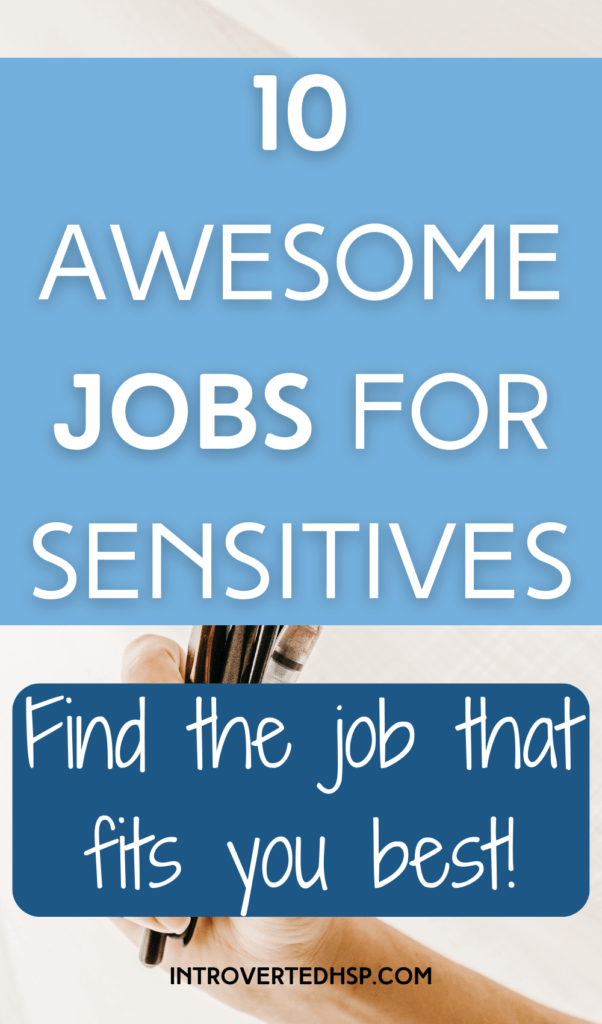 10 great jobs for sensitive people. Pinterest Pin.