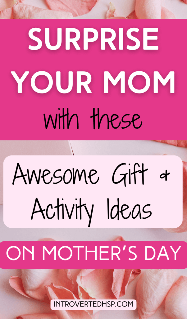 Celebrate Mother's Day with these Amazing Activities and Gifts! Pinterest Pin.